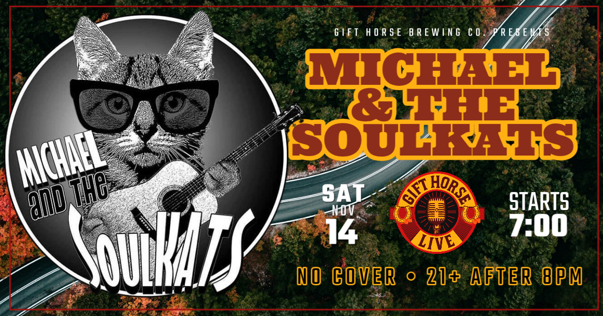 Michael & the Soulkats November 14 at 7PM